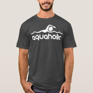 Design Gusto Aquaholic for Swimmers T-Shirt