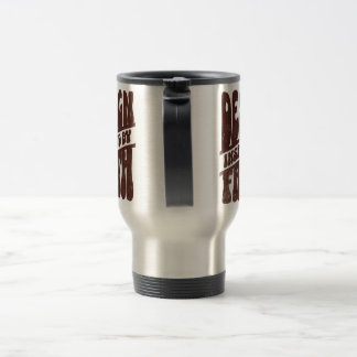 Design Inspired By Faith Travel Mug