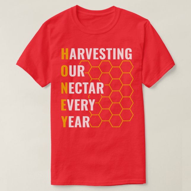 Design Men Honey Harvesting Our Nectar T-Shirt (Design Front)