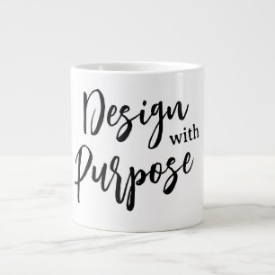 Design on purpose  large coffee mug