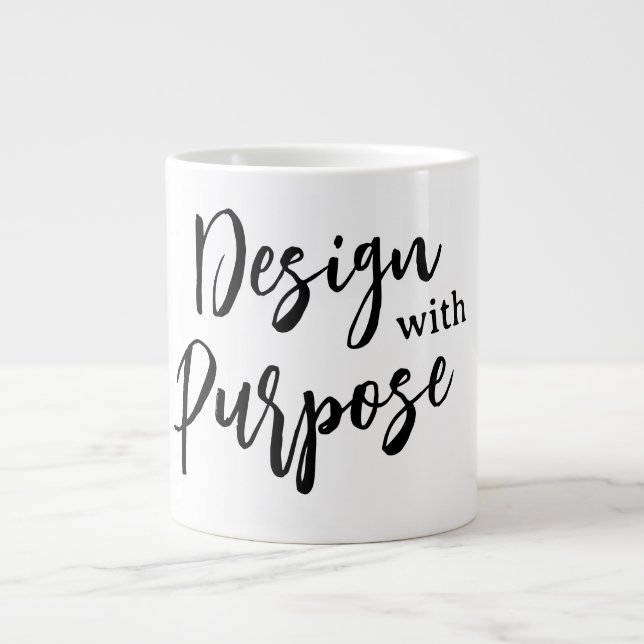 Design on purpose  large coffee mug (Front)