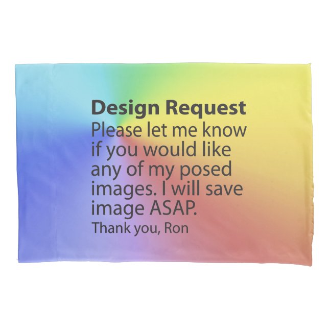 Design Request Pillowcase (Front)