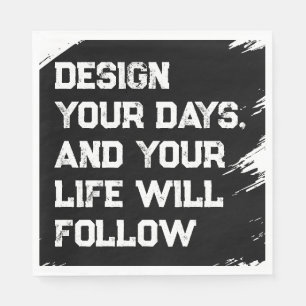 Design your days... napkin