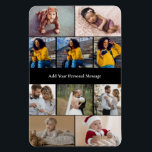 Design Your Own 10 Photo Collage Magnet<br><div class="desc">Customise your photography. You can make this custom product for special occasions like weddings,  birthdays,  Christmas,  Holidays,  Memorials,  Graduation,  Anniversaries and more. It can also be given as a gift to your best friend,  close friend,  family,  and relatives.</div>