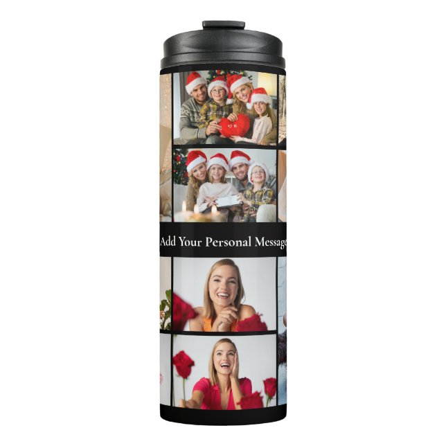 Design Your Own 10 Photo Collage Poster Thermal Tumbler (Front)