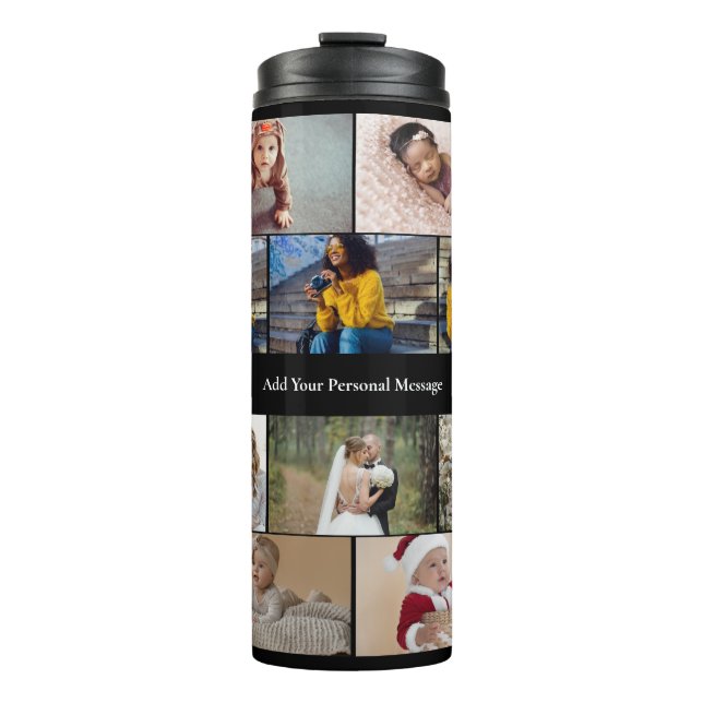 Design Your Own 10 Photo Collage Thermal Tumbler (Front)