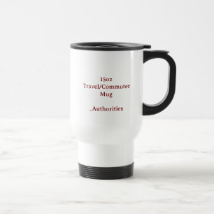 Design Your Own 15oz  Travel Mug