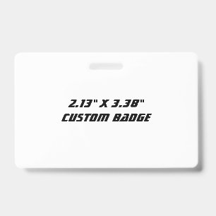 Design Your Own 2.13" x 3.38" Horizontal Plastic ID Badge