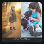 Design Your Own 2 Photo Collage Square Sticker<br><div class="desc">Customise your photography. You can make this custom product for special occasions like weddings,  birthdays,  Christmas,  Holidays,  Memorials,  Graduation,  Anniversaries and more. It can also be given as a gift to your best friend,  close friend,  family,  and relatives.</div>