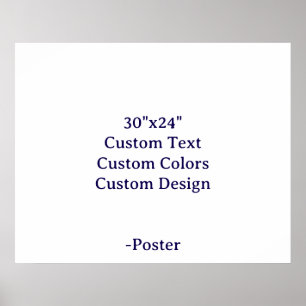 Design Your Own 30"x24" Matte Poster