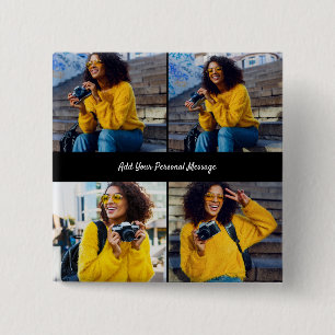 Design Your Own 4 Photo Collage 15 Cm Square Badge