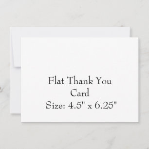 Design Your Own 4" x 6.2" Custom Folded Flat Thank You Card