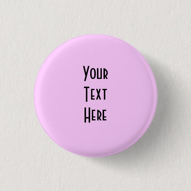 Design Your Own ~ Create Your Own Custom Gift 3 Cm Round Badge (Front)
