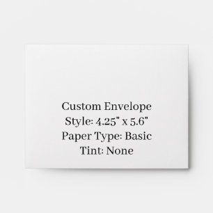 Design Your Own Custom 4.25" x 5.6" Envelope