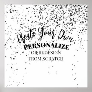 Design Your Own Custom Poster