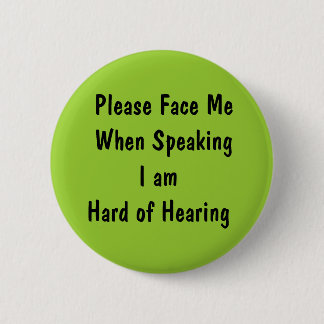 Design Your Own Hearing Loss Button