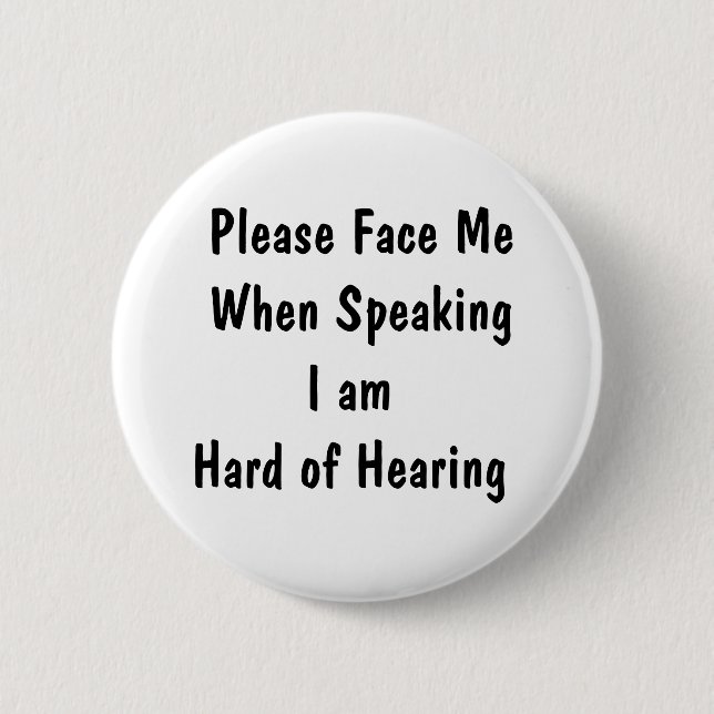 Design Your Own Hearing Loss Button (Front)