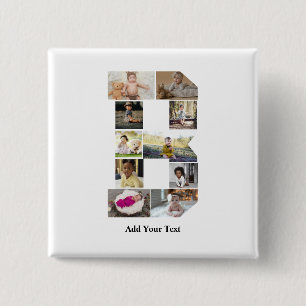 Design Your Own Letter B Photo Collage 15 Cm Square Badge
