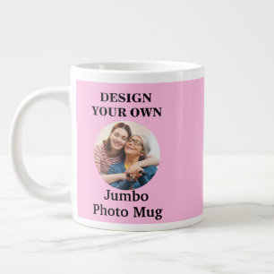Design Your Own Light Pink Photo Giant Coffee Mug