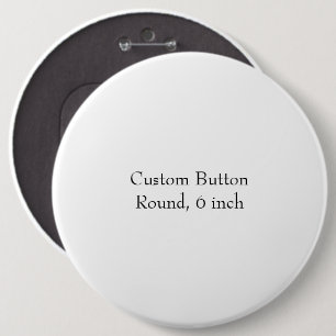 Design Your Own Round, 6 inch Cm Round Badge