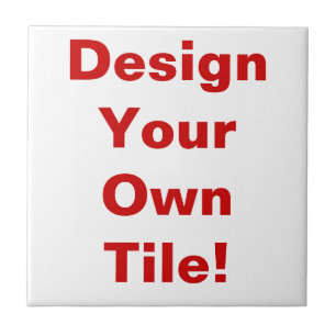 Design Your Own Tile! Tile