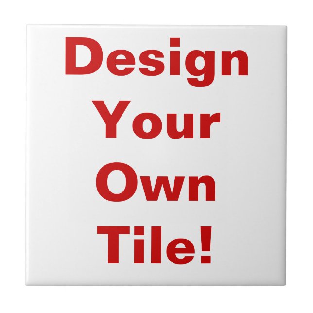 Design Your Own Tile! Tile (Front)