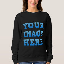Design Your Own Women's Sweatshirt