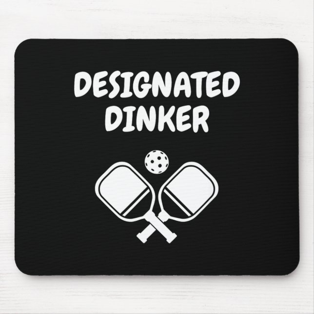 Designated dinker funny pickleball pun pickle ball mouse mat (Front)