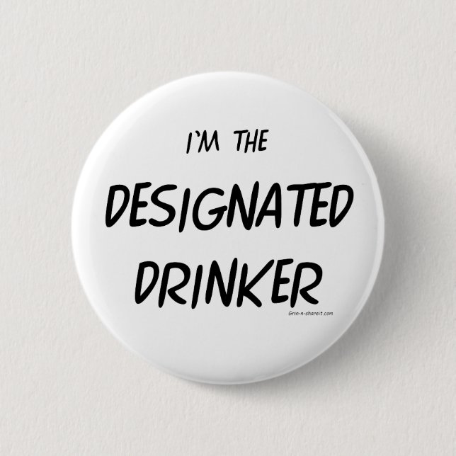 Designated Drinker 6 Cm Round Badge (Front)