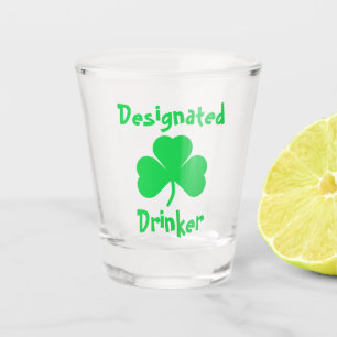 Designated Drinker St Patrick's Day Shot Glass