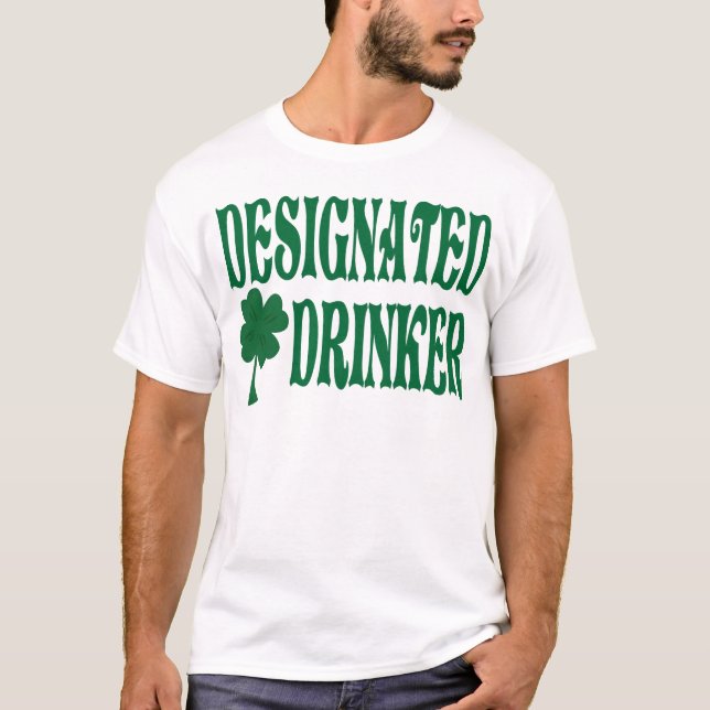 Designated Drinker T-shirt (Front)