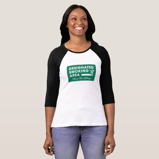 Designated smoking area shirt