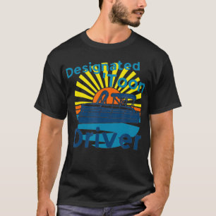 Designated Toon Driver Pontoon Boating Summer Lake T-Shirt