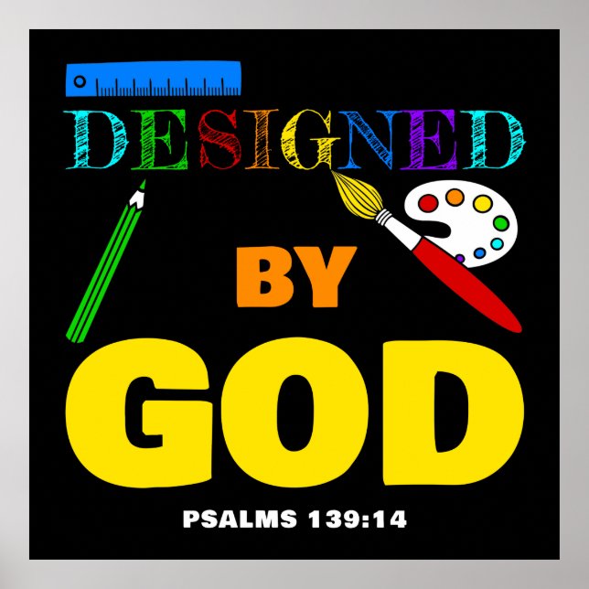 Designed By God – Psalms 139:14 Christian Faith Poster (Front)