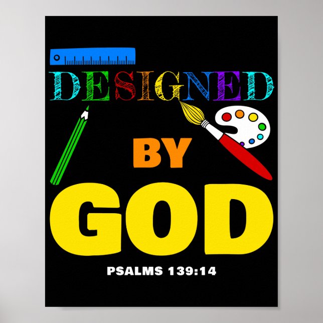 Designed By God – Psalms 139:14 Christian Faith Poster (Front)
