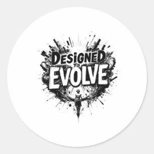 Designed To Evolve – Bold Abstract Evolution Art S Classic Round Sticker