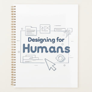 Designing for Humans – Weekly Planner