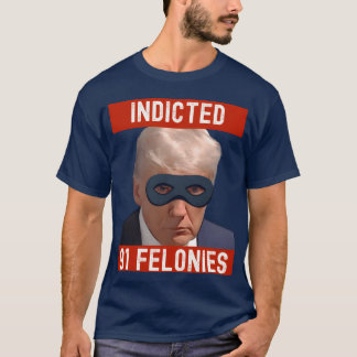 Designing Justice Visualizingrumps 90 Felonies fri T-Shirt