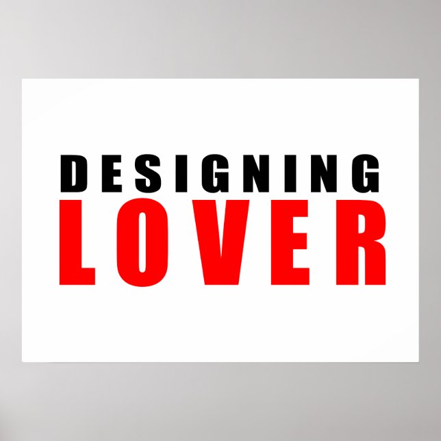 Designing lover poster (Front)