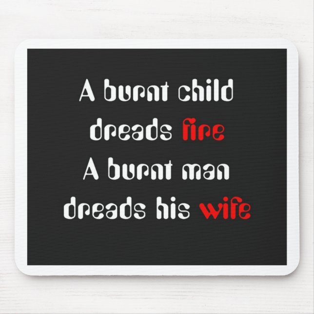 Designs with Humour Mouse Mat (Front)