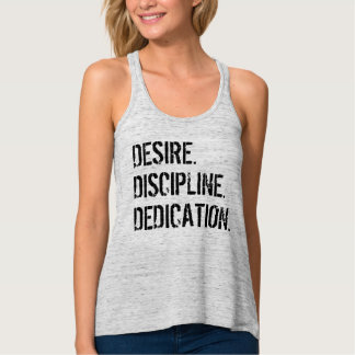 DESIRE. DISCIPLINE. DEDICATION. Motivational Tee