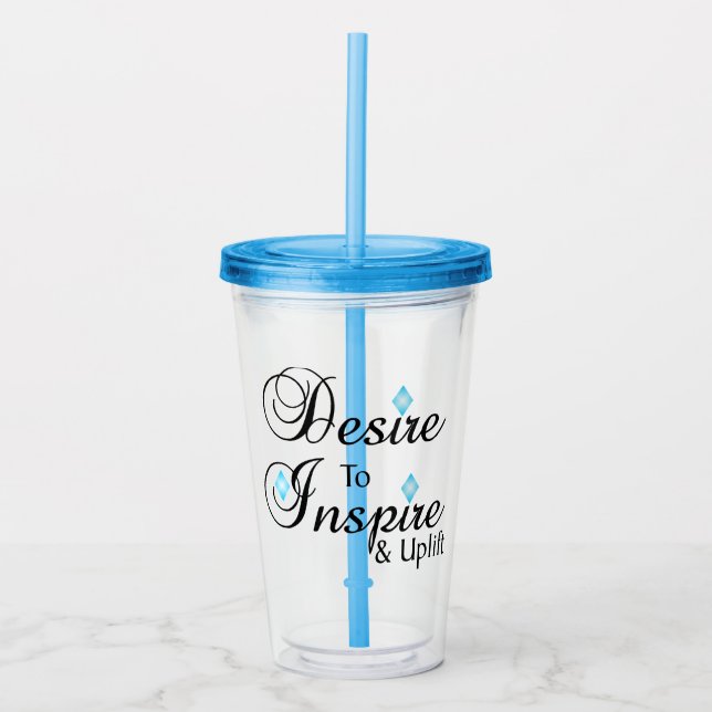 Desire To Inspire Tumbler (Front)
