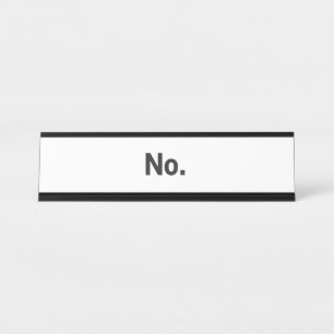 Desk Name Plate: No. Plate