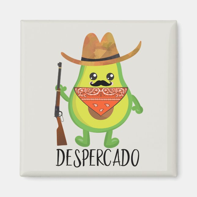 Desperado Despercado Avocado Cowboy Funny Bandit Magnet (Front)