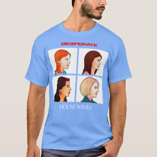 Desperate side profile housewives T-Shirt
