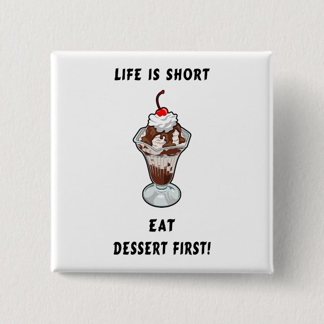 Dessert Life 15 Cm Square Badge (Front)