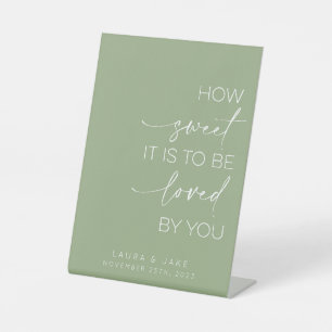 Dessert Table Sign - How Sweet It Is To Be Loved