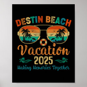 Destin Beach Florida Vacation 2025 Friends Family Poster