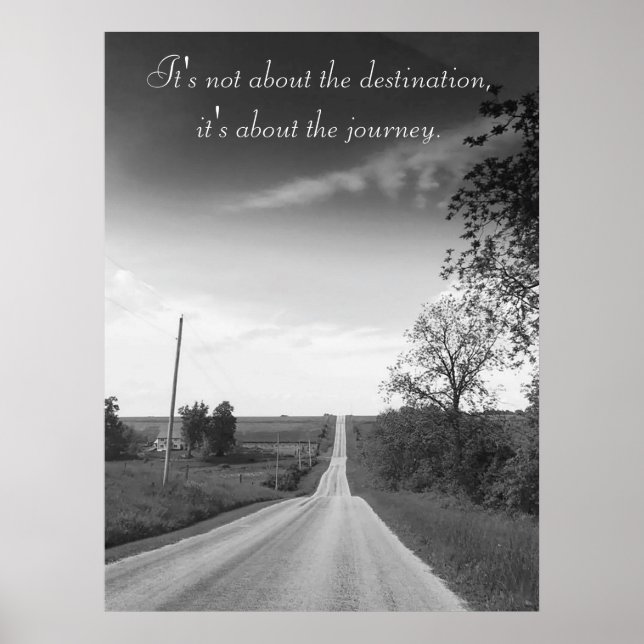 Destination, Journey Inspirational Quote Poster (Front)