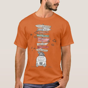 Destination Sign Board T-Shirt